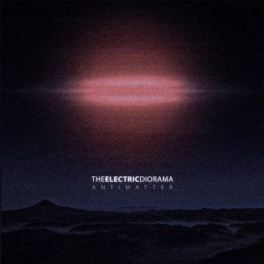 Download track Oxygen The Electric Diorama