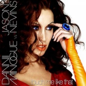 Download track Touch Me Like That (Jack Rokka Dub) Dannii Minogue