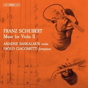 Download track Schubert Violin Sonata In A Major, Op. 162, D. 574 Grand Duo IV. Allegro Vivace Paolo Giacometti, Ariadne Daskalakis