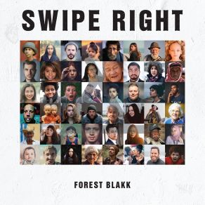 Download track Swipe Right Forest Blakk