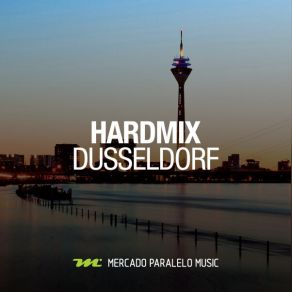 Download track Dusseldorf (Original Mix) Hardmix