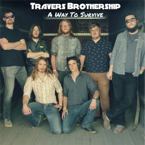 Download track The Road Interlude Travers Brothership