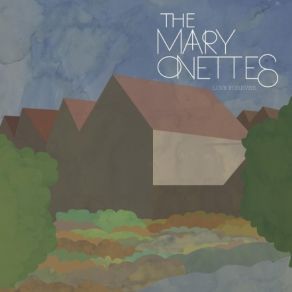 Download track A Breaking Heart Is A Brilliant Start The Mary Onettes