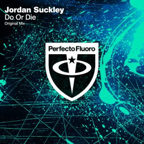 Download track Do Or Die (Original Mix) Jordan Suckley, Viking