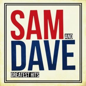 Download track Soul Man Sam & Dave