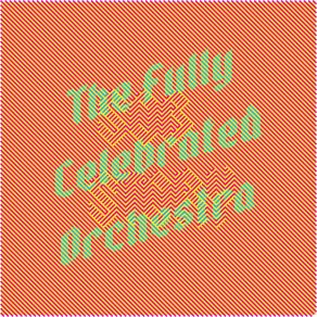 Download track Grave Merchant Fully Celebrated Orchestra