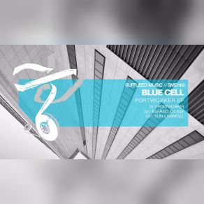 Download track Portworker Blue Cell