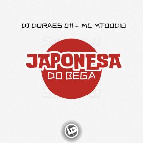 Download track Japonesa Do Bega MC MTOODIO