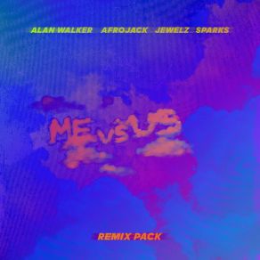 Download track Me Vs. Us (Afrojack X Jewelz & Sparks Remix) AfrojackJewelz, Jewelz Sparks, Sparks