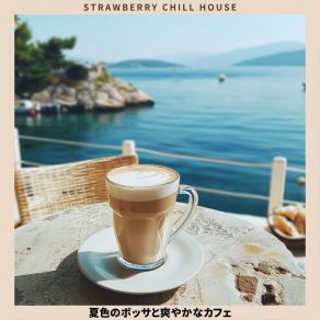 Download track Carefree Coastal Moment Strawberry Chill House