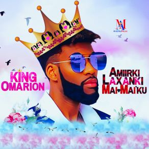 Download track Lasin Guuriye King Omarion