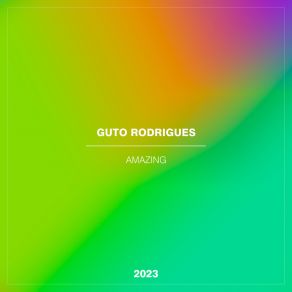 Download track Amazing (Interlude) Guto Rodrigues