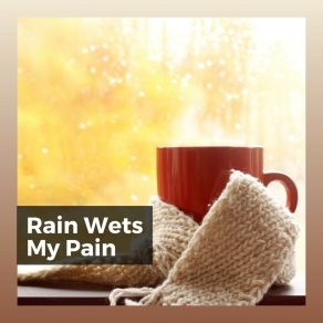 Download track Everyday Rain, Pt. 23 Rainfall