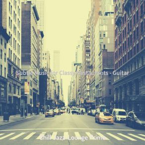 Download track Subtle Music For Impressions Chill Jazz Lounge Prime