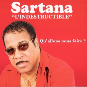 Download track Qu'allons-Nous Faire? Sartana