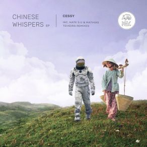 Download track Chinese Whispers Céssy