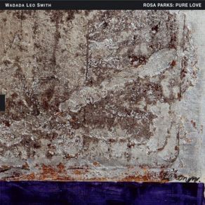 Download track Journey / Resistance And Unity Wadada Leo Smith