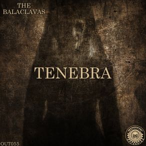 Download track Tenebra (Radio Version) BalaclavasRadio Version