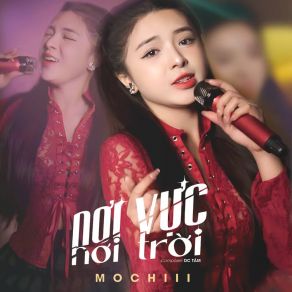 Download track Nơi Vực Nơi Trời (Rumba) Mochiii