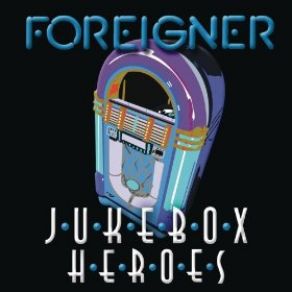 Download track Juke Box Hero Foreigner