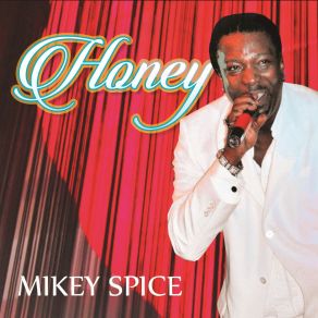 Download track Honey Mikey Spice