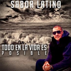 Download track Todo En La Vida Es Posible Sabor Latino