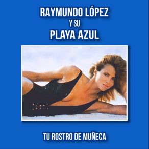 Download track Para No Volver (Remasterizado 2024) Su Playa Azul