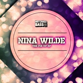 Download track Fix Up (Original Mix) Nina WildeKeyz