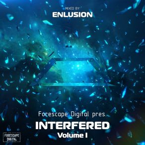 Download track Interfered Volume II (Continuous DJ Mix) Enlusion