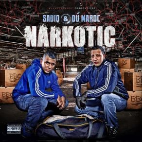 Download track Narkotic Sadiq, Dú MarocSaad