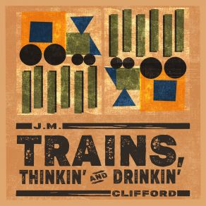 Download track Trains, Thinkin' And Drinkin' (Reprise) Jay Clifford