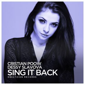 Download track Sing It Back (Bruno Motta Radio Edit) Cristian Poow, Dessy SlavovaBruno Motta