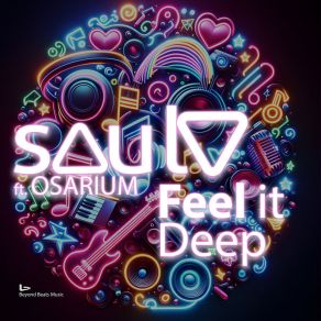 Download track Feel It Deep (Alive Mix) Saul VOsarium