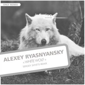 Download track White Wolf (Sergey Shvets Remix) Alexey Ryasnyansky