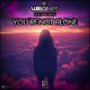 Download track You're Not Alone (Instrumental Mix) Mike West