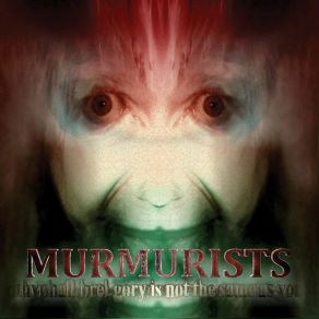 Download track Then, Tiresias, Finally In Pieces Murmurists