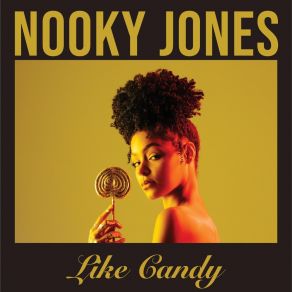 Download track Like Candy Nooky Jones