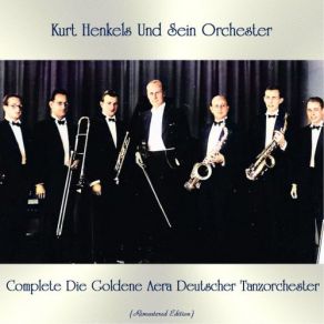 Download track Ciribiribin (Remastered 2018) Kurt Henkels, Sein Orchester *