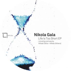 Download track Life Is Too Short Mikael Delta Rmx Nikola Gala