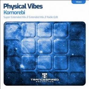 Download track Komorebi (Super Extended Mix) Better Than One, Physical Vibes