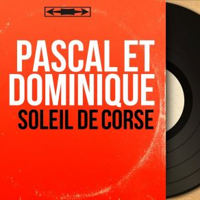 Download track N' Un Turna Piu Pascal Et Dominique