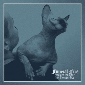 Download track She Moves Like A Ritual Knife Funeral Fire