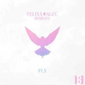 Download track Fly (A-Tonez Remix) FelixxA-Tonez