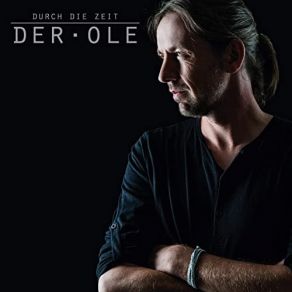 Download track Durch Die Zeit Der Ole