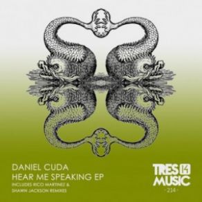 Download track Hear Me Speaking (Original Mix) Daniel Cuda