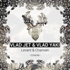 Download track Charivan (Original Mix) Vlad Jet, Vlad Yaki