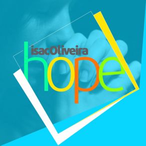 Download track Hope Isac Oliveira