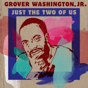 Download track Feel It Comin' Grover Washington, Jr.