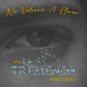 Download track Lo Dudo Banda La Tremenda Aventurera