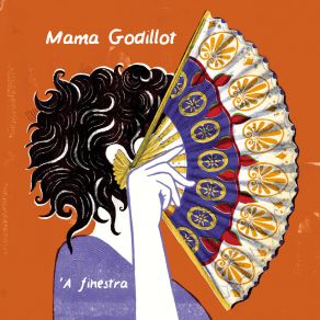 Download track A Finestra Mama Godillot